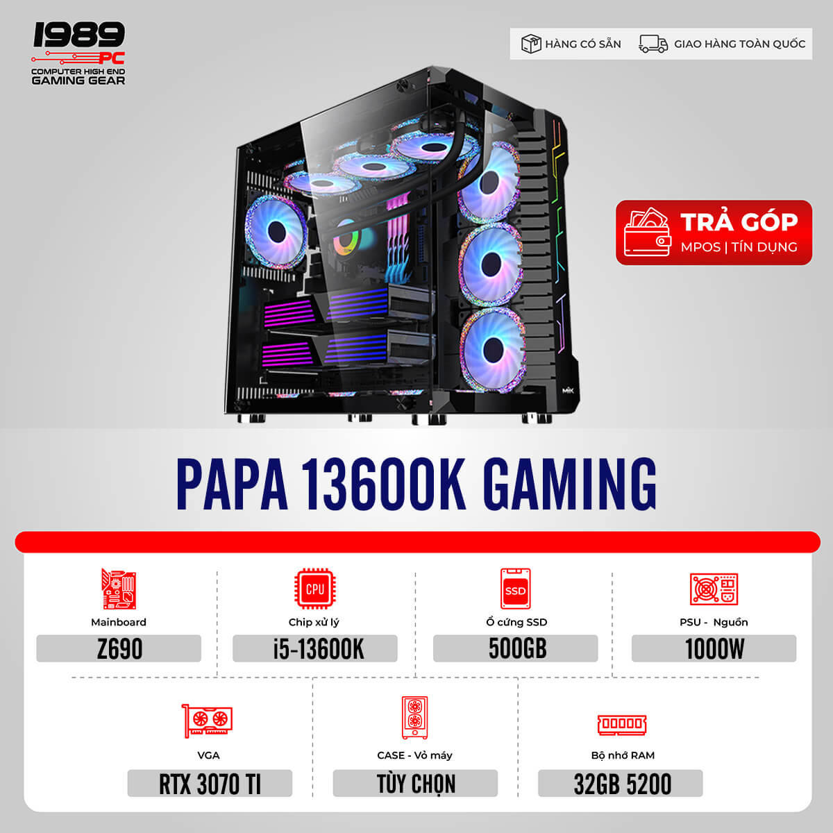 PAPA 13600K GAMING (CPU Intel Core i5-13600K/ Z690/ 32 GB RAM/ 500GB SSD/ VGA RTX 3070 Ti 8GB
