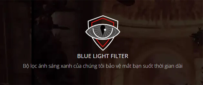 Bộ lọc ánh sáng xanh của chúng tôi bảo vệ mắt bạn suốt thời gian dài