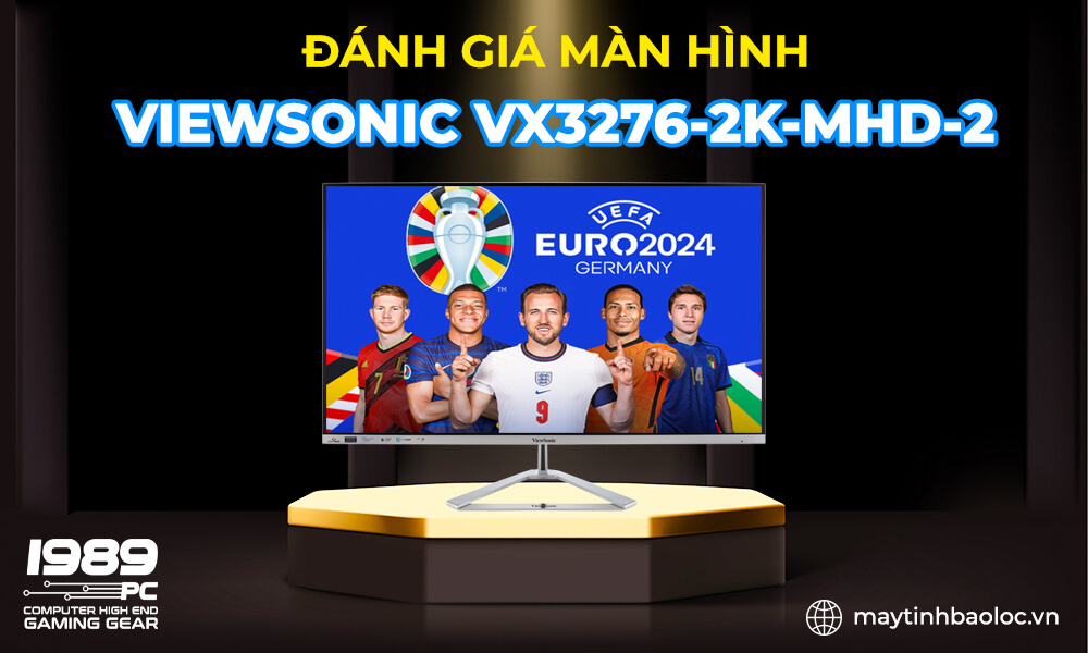 Đánh giá màn hình Viewsonic VX3276-2K-MHD-2